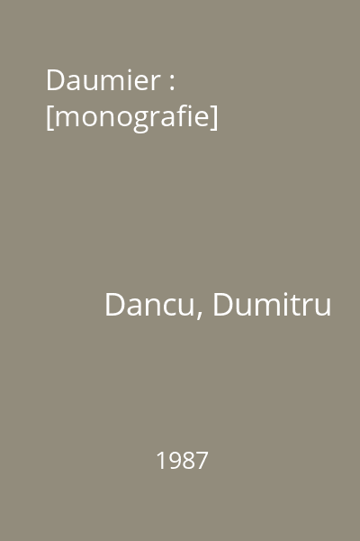 Daumier : [monografie]