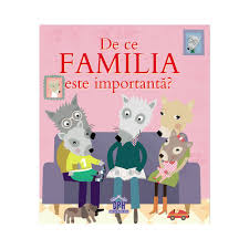 De ce familia este importantă?