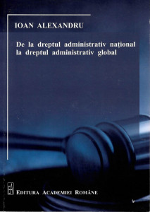 De la dreptul administrativ naţional la dreptul administrativ global