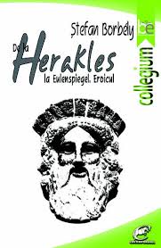 De la Herakles la Eulenspiegel : eroicul