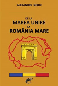 De la Marea Unire la România Mare