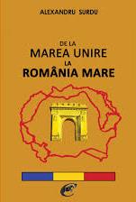 De la Marea Unire la România Mare