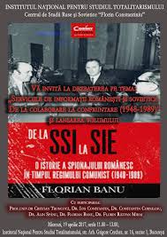 De la SSI la SIE : o istorie a spionajului românesc în timpul regimului comunist