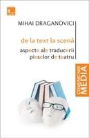De la text la scenă : aspecte ale traducerii pieselor de teatru