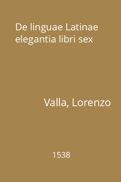 De linguae Latinae elegantia libri sex