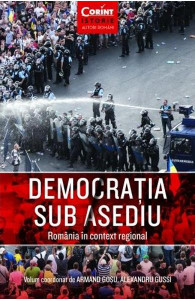 Democrația sub asediu : România în context regional