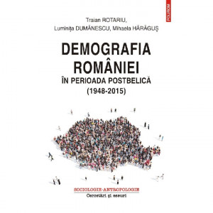 Demografia României în perioada postbelică : (1948-2015)