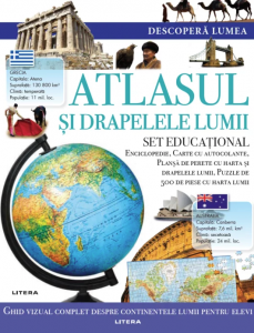 Descoperă lumea. Atlasul lumii : ghid vizual complet despre continentele lumii pentru elevi