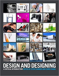 Design and designing : a critical introduction