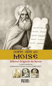 Despre viaţa lui Moise sau desăvărşirea prin virtute