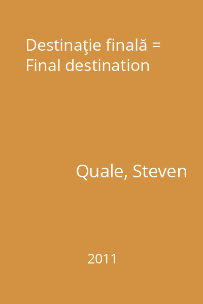 Destinaţie finală = Final destination