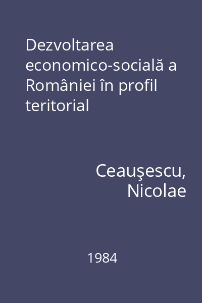 Dezvoltarea economico-socială a României în profil teritorial