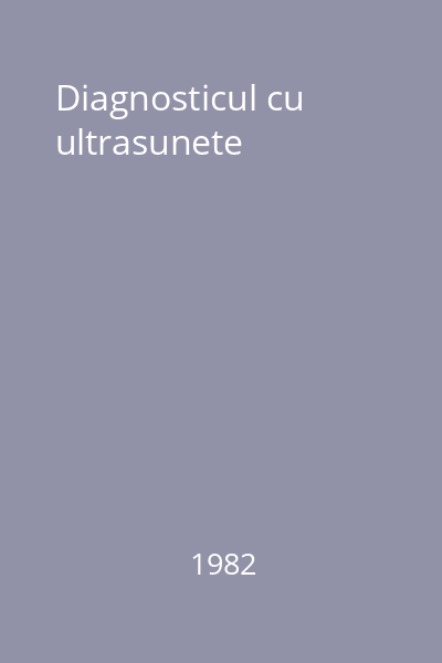 Diagnosticul cu ultrasunete