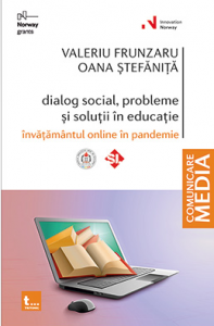 Dialog social, probleme şi soluţii în educaţie : învăţământul online în pandemie