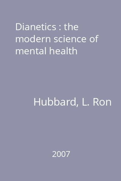 Dianetics : the modern science of mental health