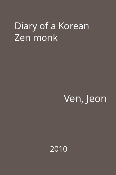 Diary of a Korean Zen monk