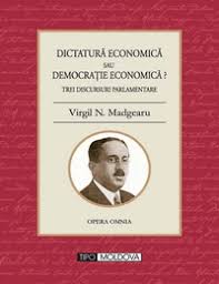 Dictatură economică sau democraţie economică : trei discursuri parlamentare