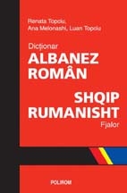 Dicţionar albanez-român = Fjalor shqip-rumanisht