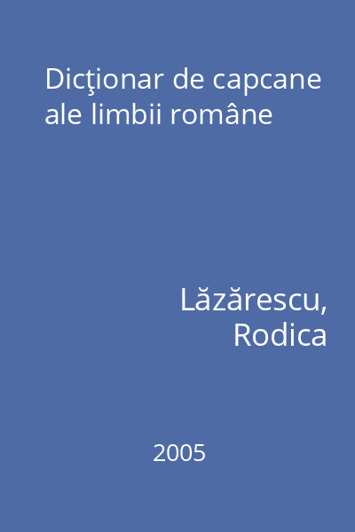 Dicţionar de capcane ale limbii române