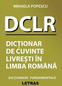 Dicţionar de cuvinte livreşti în limba română (DCLR)