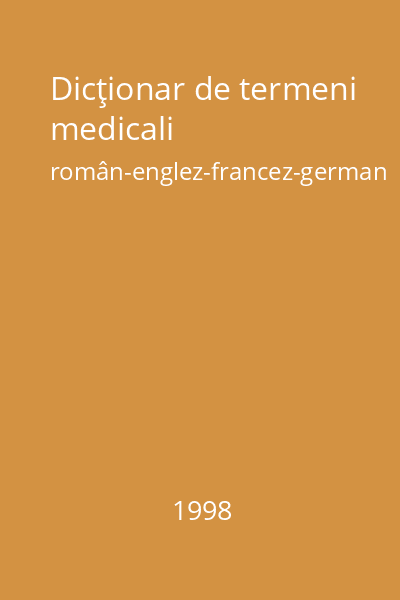 Dicţionar de termeni medicali român-englez-francez-german