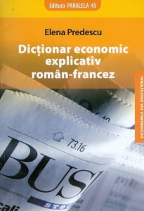Dicţionar economic explicativ român-francez
