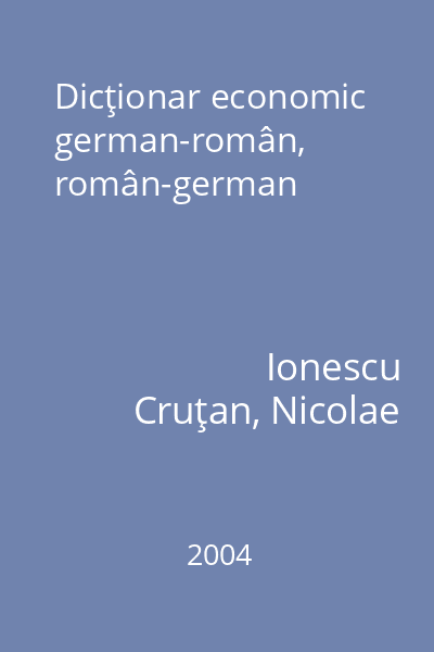 Dicţionar economic german-român, român-german