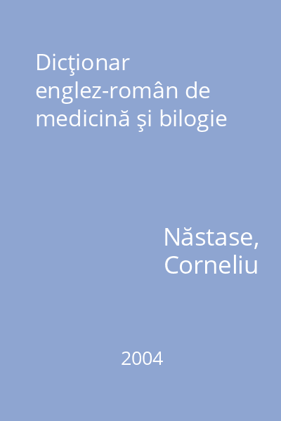 Dicţionar englez-român de medicină şi bilogie