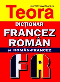 Dicţionar francez-român / Mihăescu-Cîrsteanu, Sanda. Dicţionar român-francez / Saraş, Marcel 2007