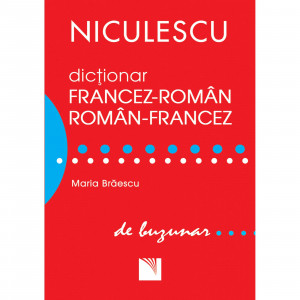Dicţionar francez-român ; român-francez : pentru toţi
