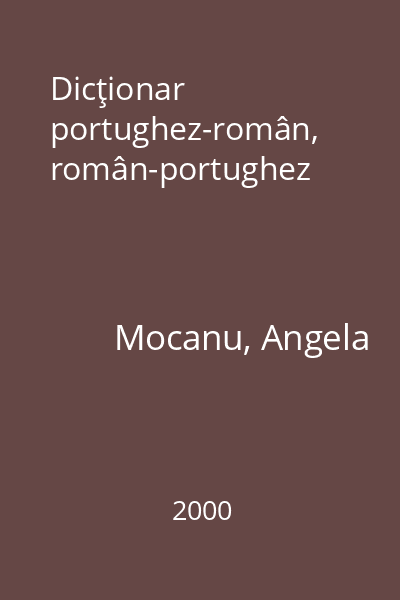 Dicţionar portughez-român, român-portughez