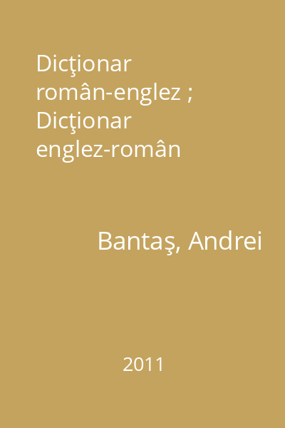 Dicţionar român-englez ; Dicţionar englez-român