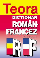 Dicţionar român-francez Gorunescu, E. 2007