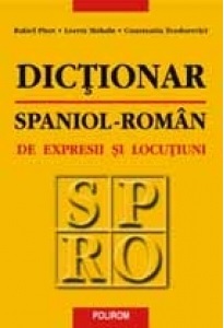 Dicţionar spaniol-român de expresii şi locuţiuni