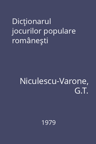 Dicţionarul jocurilor populare româneşti