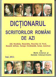 Dicţionarul scriitorilor români de azi : [galeria scriitorilor români din anii 2010