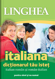 Dicționarul tău isteț : italian-român, român-italian