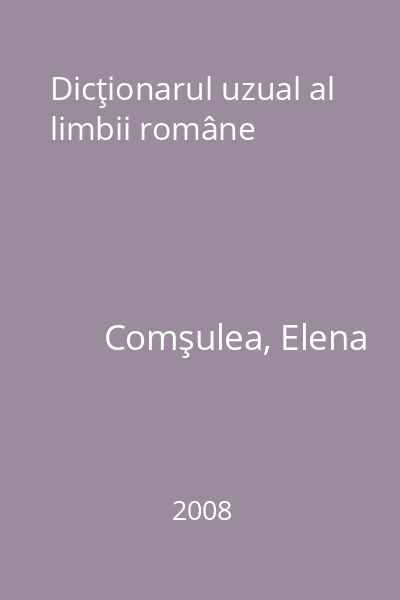 Dicţionarul uzual al limbii române