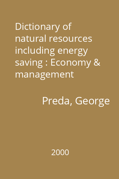 Dictionary of natural resources including energy saving : Economy & management
