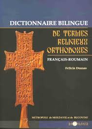 Dictionnaire bilingue de termes religieux orthodoxes: français-roumain