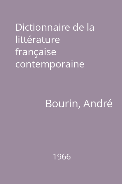 Dictionnaire de la littérature française contemporaine