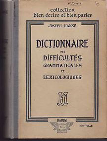 Dictionnaire des difficultés grammaticales et lexicologiques