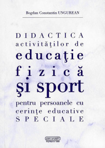 Didactica activităţilor de educaţie fizică şi sport pentru persoanele cu cerinţe educative speciale