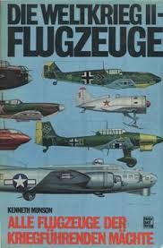 Die Weltkrieg II - Flugzeuge : alle Flugzeuge der Kriegführenden Mächte