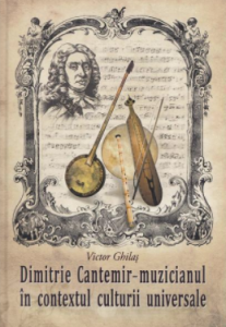 Dimitrie Cantemir - muzicianul în contextul culturii universale