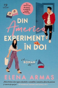 Din America, experiment în doi : [roman]