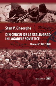 Din cercul de la Stalingrad în lagărele sovietice : memorii
