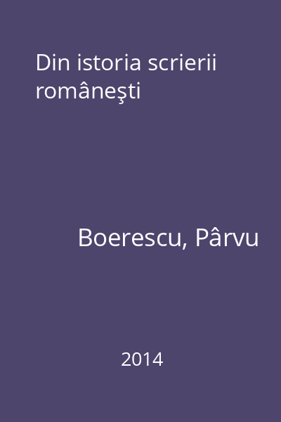 Din istoria scrierii româneşti