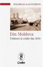 Din Moldova : tablouri şi schiţe din 1850