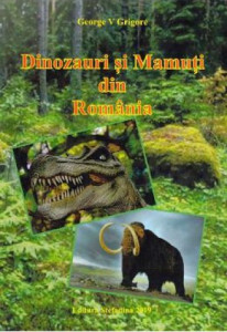 Dinozauri şi mamuţi din România